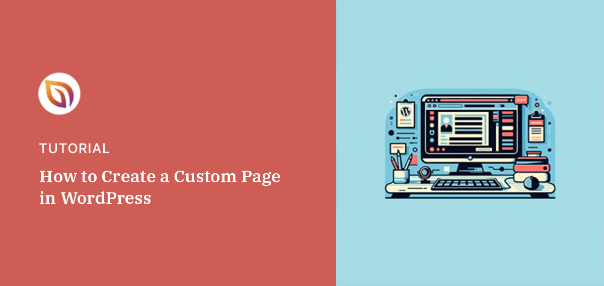 How to Create a Custom Page in WordPress (Step-by-Step)