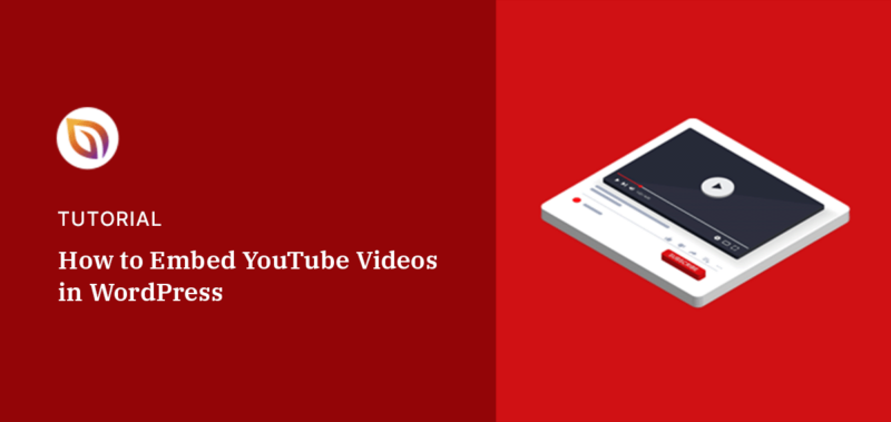 How to Embed YouTube Video in WordPress