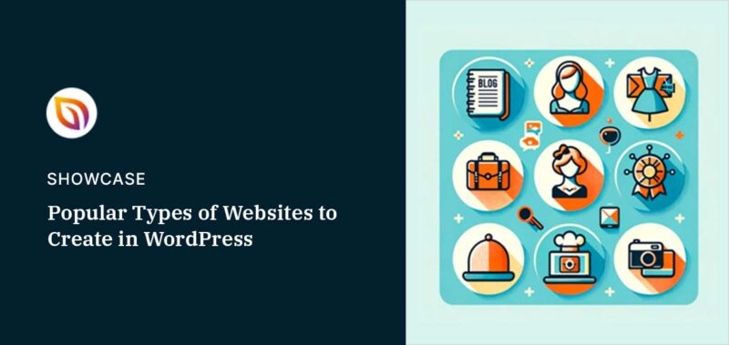 15 Popular Types of Websites to Build in WordPress (Without Code)
