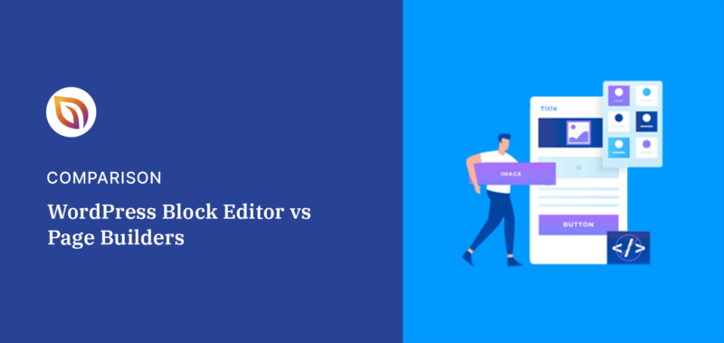 WordPress Block Editor vs Page Builders