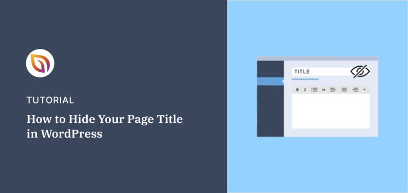 How to Hide Page Titles in WordPress (5 Methods)