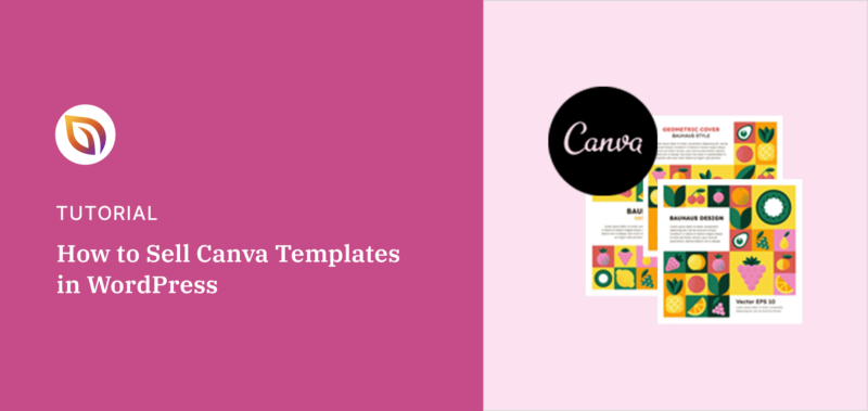 Comment vendre des modèles Canva sur WordPress (Guide facile)