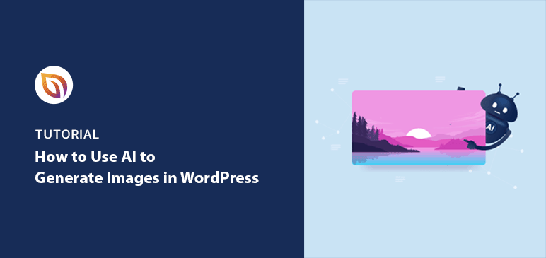 How to Use AI to Generate Images on Your WordPress Website