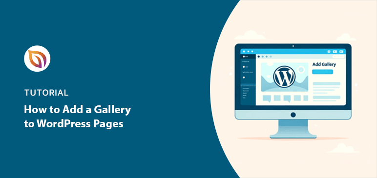 How to Add a Gallery to WordPress Pages and Posts: 3 Ways