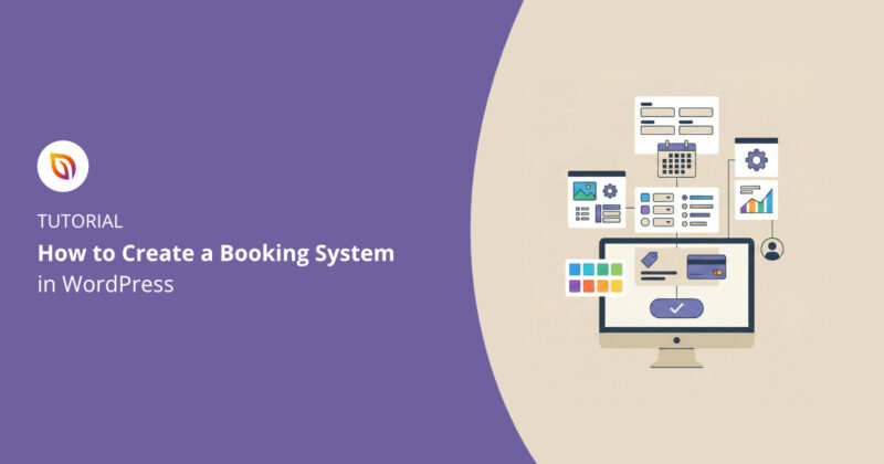 How to Create a Booking System in WordPress (Step-by-Step)