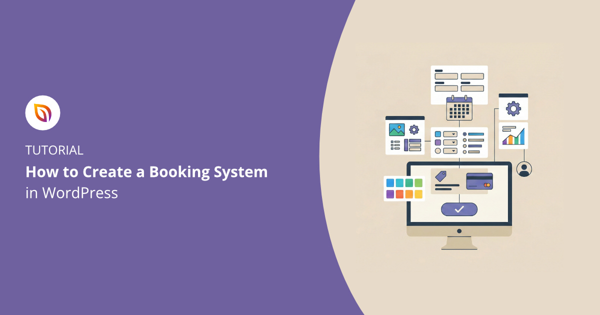 How to Create a Booking System in WordPress (Step-by-Step)