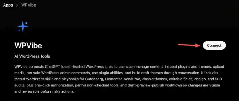 connect-wpvibe-app-chatgpt-app - SeedProd Connecting the WPVibe app inside ChatGPT to link it to a WordPress site