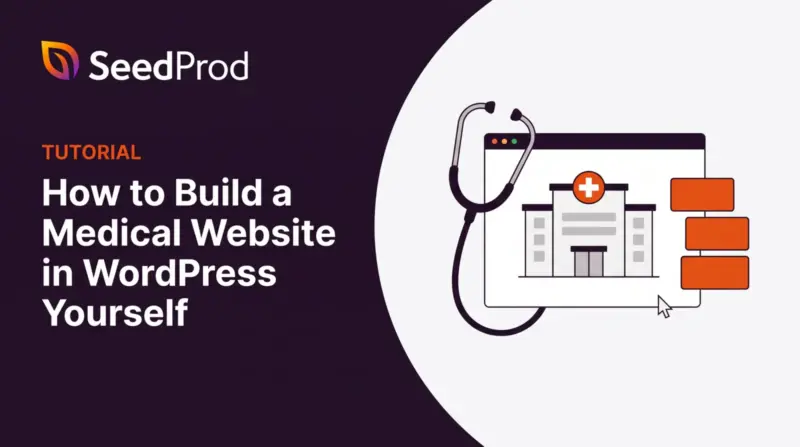 How to Build a Medical Website in WordPress Yourself